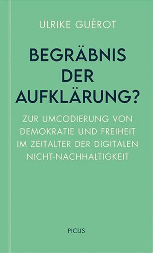 Begräbnis der Aufklärung? Ulrike Guérot