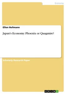 Japan's Economy: Phoenix or Quagmire? (Buch)
