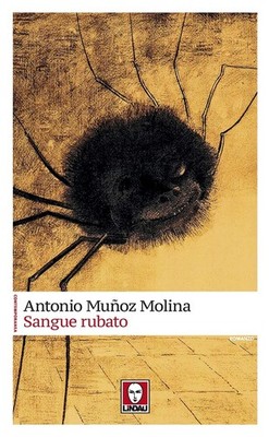 Monica Rita Bedana Antonio Muñoz Molina Sangue rubato (Paperback) (UK IMPORT)