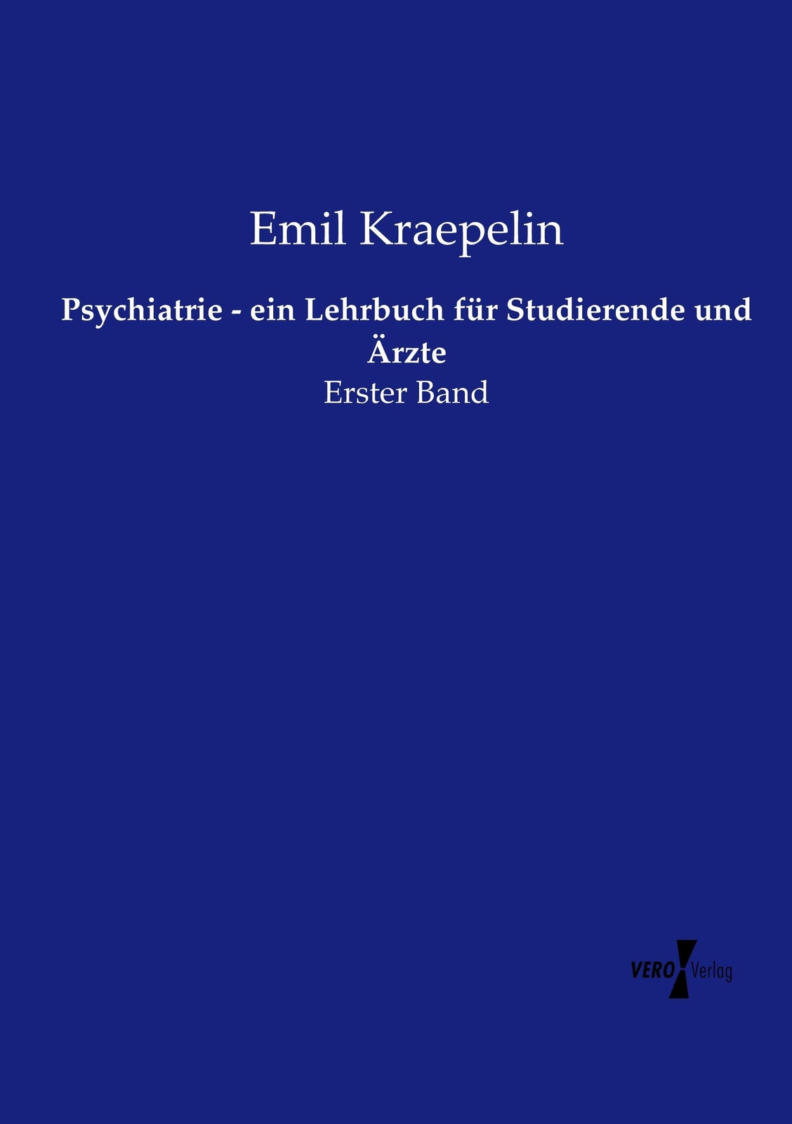 Thumbnail - Psychiatrie - Ein Lehrbuch Für Studierende Und Ärzte Erster Band Emil