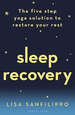 Sleep Recovery: The five step yoga solution to restore your rest by Lisa...