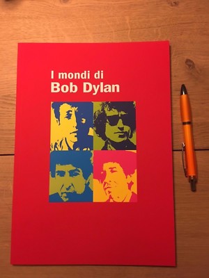 I MONDI DI BOB DYLAN, Catologo mostra, Catalogue, rare and hard to find