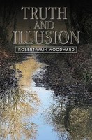 Robert Wain Woodward - Truth And Illusion - Paperback - G245Z