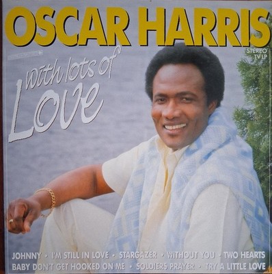 Oscar Harris - With Lots Of Love - Vinyl LP - VÖ 1987 - NEU