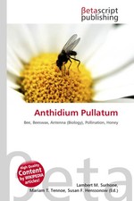 Lambert M. Surhone (u. a.) | Anthidium Pullat...