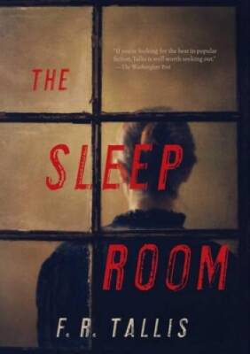 The Sleep Room: A Novel - Hardcover By Tallis, F R - GOOD