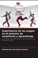 Importancia De Los Juegos En El Proceso De EnseñAnza Y Aprendizaje Tesoura Buch