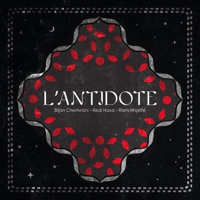 L'Antidote, Bijan Chemirani, Redi Hasa, Rami Khal L'Antidote (Vinyl) (US IMPORT)