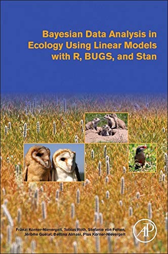 Bayesian Data Analysis in Ecology Using Linear , Korner-Nievergelt, Von-Felt,#
