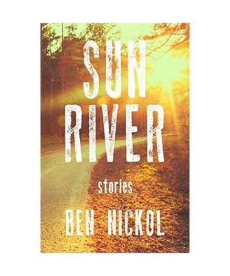 Sun River, Ben Nickol
