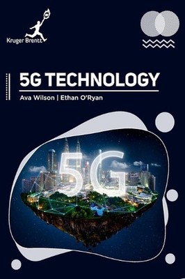 5G Technology by Ava Wilson Hardcover Book