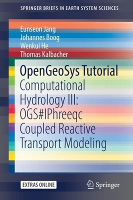 Jang - OpenGeoSys Tutorial   Computational Hydrology III  OGSIPhreeqc - X555z