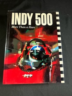 1999 Signed ~ Indy 500: More Than A Race by Tom Carnegie