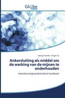 George Vareha (U. A.) | Ankersluiting Als Middel Om De Werking Van De Mijnen...