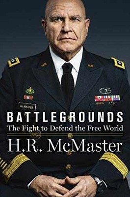 Battlegrounds: The Fight to Defend - Hardcover, by McMaster H. R. - Very Good b