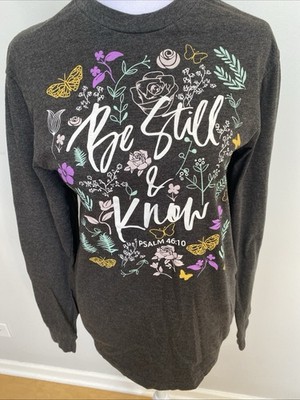 Women s Long Sleeve T  Shirt   Be Still & Know  Love & Faith Brand  Small Grey 
