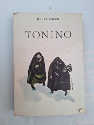 Henri Bosco, Tonino Roman Kindheitserinnerungen Avignon Saie 1955 Erzählung