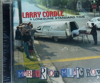 Larry Cordle & Lonesome Standard Time: Murder On Music Row, OVP 