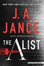 The A List (An Ali Reynolds Novel) - Library Binding By Jance, J. A. - GOOD