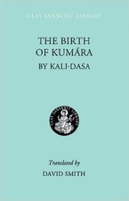 Birth Of Kumara, Hardcover by Kalidasa; Smith, David, Like New Used, Free shi...