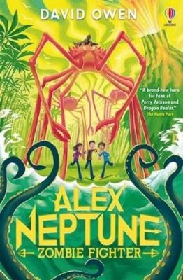 David Owen Alex Neptune, Zombie Fighter (Taschenbuch) Alex Neptune