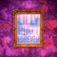 Lilly Hiatt - Forever - Vinyl Record - F600Z