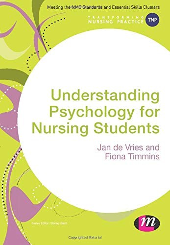 Understanding Psychology for Nursing Students (Transforming Nurs