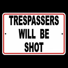 Trespassers Will Be Shot warning security safety video metal Made In USA SSG004