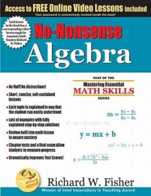 No-Nonsense Algebra: Part of the Mastering Essential Math Skills Series - GOOD