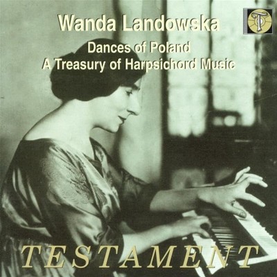 Wanda Landowska - A treasure trove of harpsichord works - a collection of P [CD]