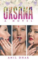 Oksana A Novel Anil Dhar Taschenbuch Kartoniert / Broschiert Englisch 2015