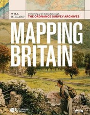 Mapping Britain by Will Millard,  Ordnance Survey - 9781399625845