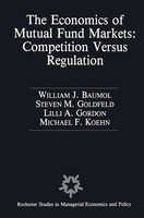 William Baumol (U. A.) | The Economics Of Mutual Fund Markets: Competition...