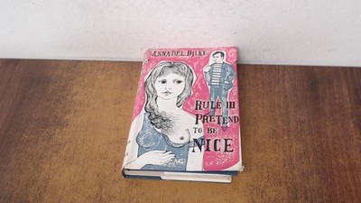 			Rule three Pretend to be nice, Annnabell Dilke, Chatto and Windus		