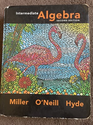 Intermediate Algebra (alt ed. Hardcover) by Molly O'Neill, Julie Miller and...
