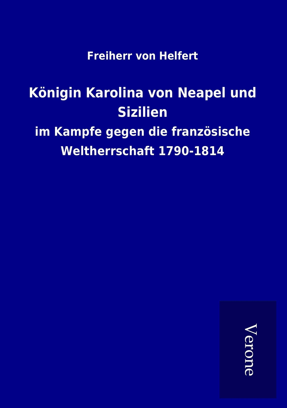 Thumbnail - Königin Karolina Von Neapel Und Sizilien | Buch | 9789925024759