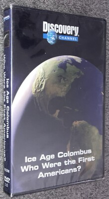 Ice Age Columbus Who Were First Americans? Discovery Channel Documentary DVD NEW