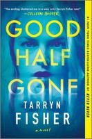 Tarryn Fisher | Good Half Gone | Taschenbuch | Englisch (2024)