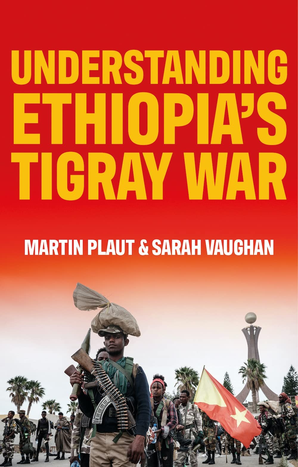 Understanding Ethiopia's Tigray War by Martin Plaut NEW - Image 5