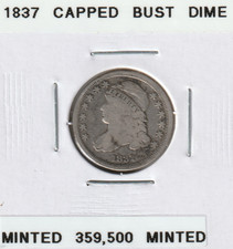 1837 Capped Bust Dime 10c Silver Low Mint US Coin
