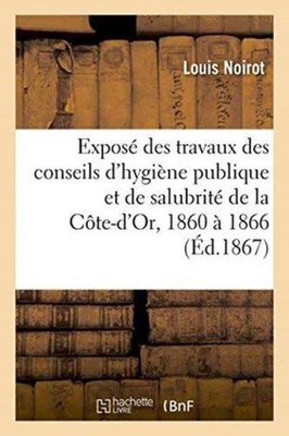 - Expos des travaux des conseils d'hygine publique et de salubrit - X555z