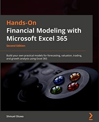 Hands-On Financial Modeling with Excel for Microsoft 365 by Shmuel Oluwa