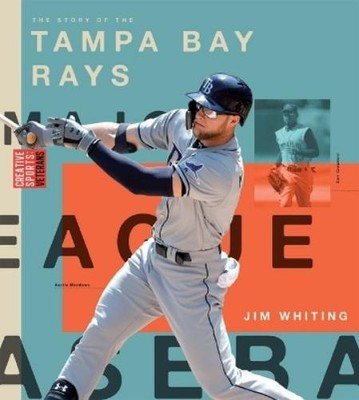 Jim Whiting Tampa Bay Rays (Taschenbuch) Creative Sports: Veterans