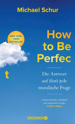 How to Be Perfect | Michael Schur | Deutsch | Buch | 352 S. | 2024 | Droemer