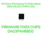 HP Victus 15.6’’ Gaming 15-fa1093dx, 15-fa10 Series, NO PW DAG3PAMB8D0 BIOS CHIP