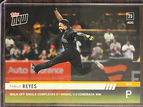 2019 Topps Now 743 Pablo Reyes