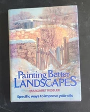 Painting Better Landscapes: Specific Ways to Im... by Kessler, Margaret Hardback