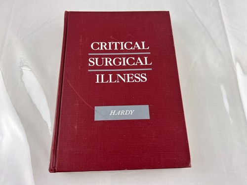 Critical Surgical Illness by James D. Hardy (1971, Hardcover) - Picture 2 of 10