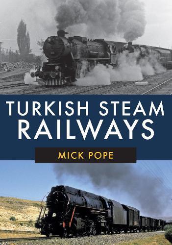 Thumbnail - Mick Pope Turkish Steam Railways (taschenbuch) (us Import)