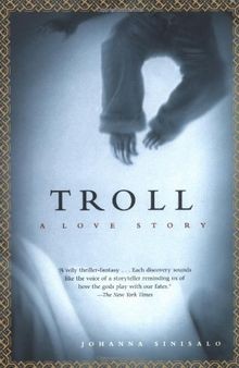 Troll: A Love Story von Johanna Sinisalo | Buch | Zustand gut